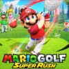 MARIO GOLF SUPER RUSH - NINTENDO SWITCH