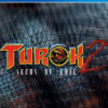 TUROK 2 PS4
