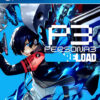 PERSONA 3 RELOAD PS4 1 PS3 PS4