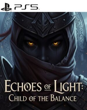 Echoes of Light: Child of the Balance PS5